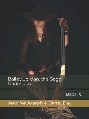 cover image of Bailey Jordan, the Saga Continues